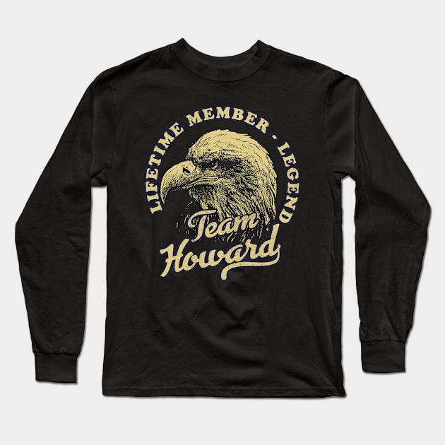 Howard Name - Lifetime Member Legend - Eagle Long Sleeve T-Shirt by Stacy Peters Art